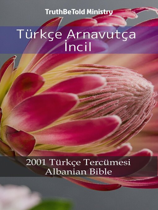 Title details for Türkçe Arnavutça İncil by TruthBeTold Ministry - Available